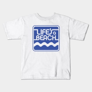 Life's a Beach 02 Kids T-Shirt